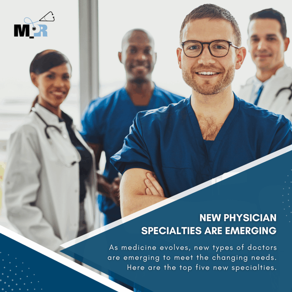 new physician specialties