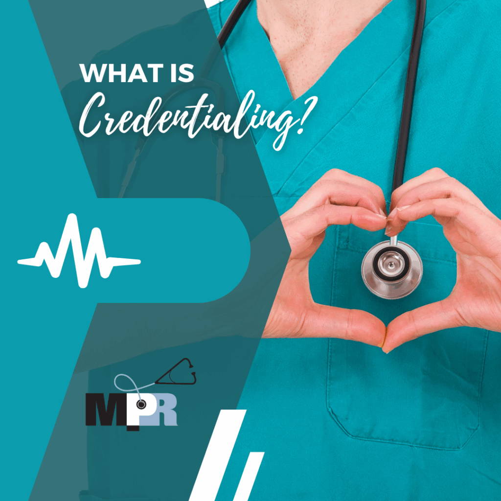 what is credentialing?