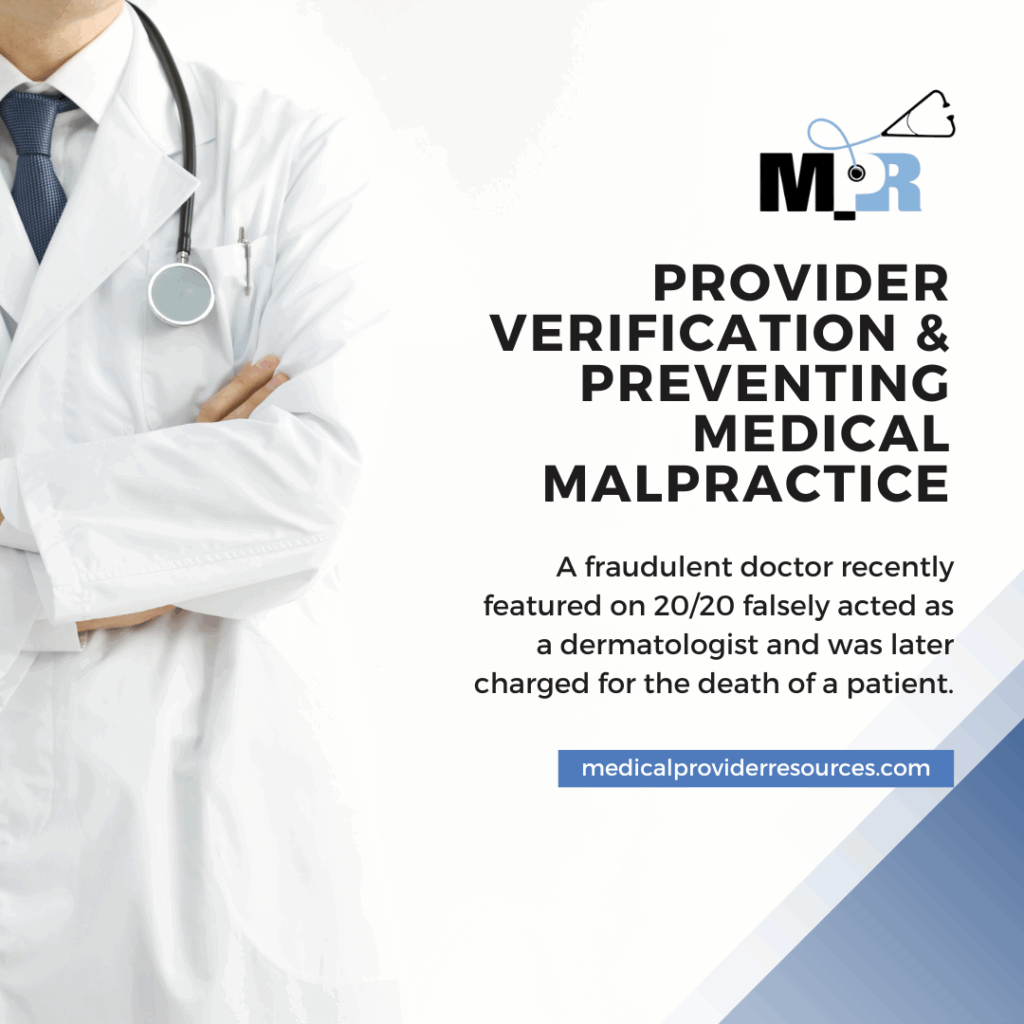 how provider verification prevents medical malpractice